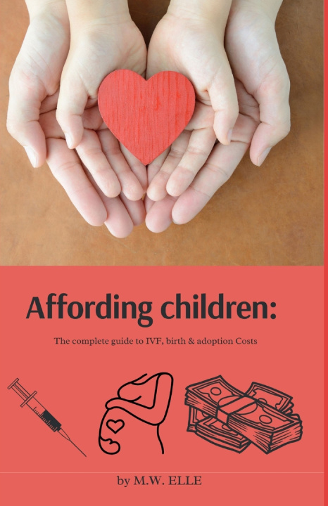 Kniha Affording Children MW Elle