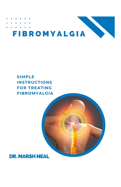 Knjiga FIBROMYALGIA DR. MARSH NEAL