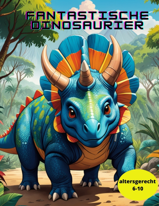 Knjiga FANTASTISCHE DINOSAURIER AKIVA SILVA