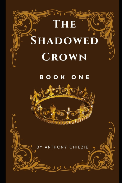 Knjiga The Shadowed Crown Adannaya Nzegwu