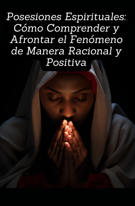 Kniha Posesiones Espirituales Lumina Libria