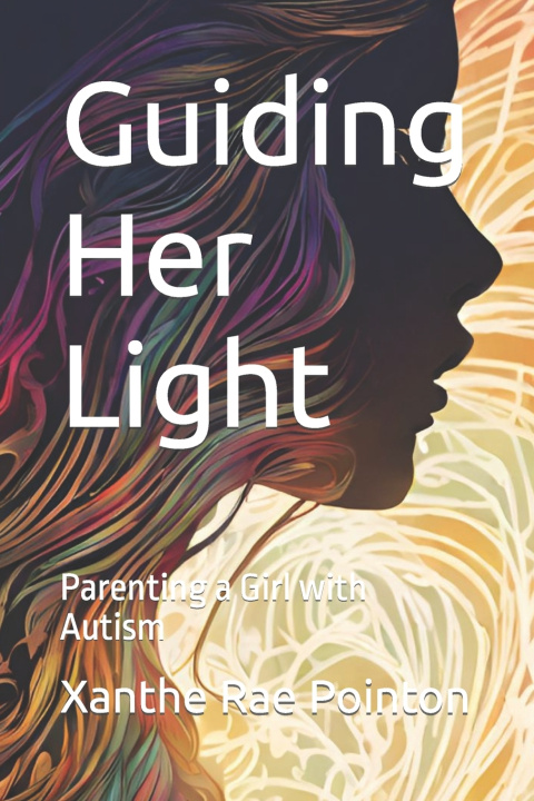 Knjiga Guiding Her Light Xanthe Rae Pointon