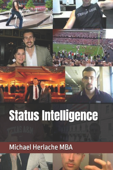 Kniha Status Intelligence Michael Herlache MBA