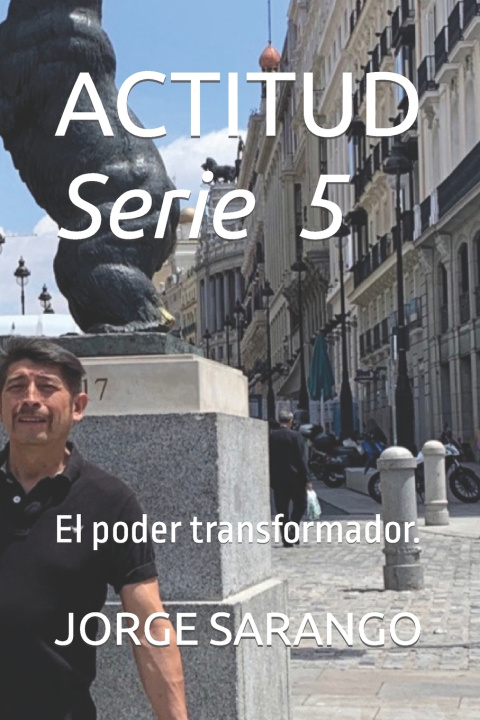 Knjiga ACTITUD JORGE SARANGO