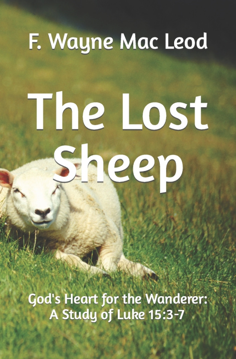 Knjiga The Lost Sheep F. Wayne Mac Leod