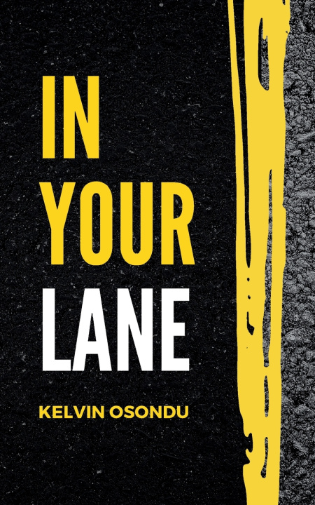 Knjiga In Your Lane Kelvin Osondu