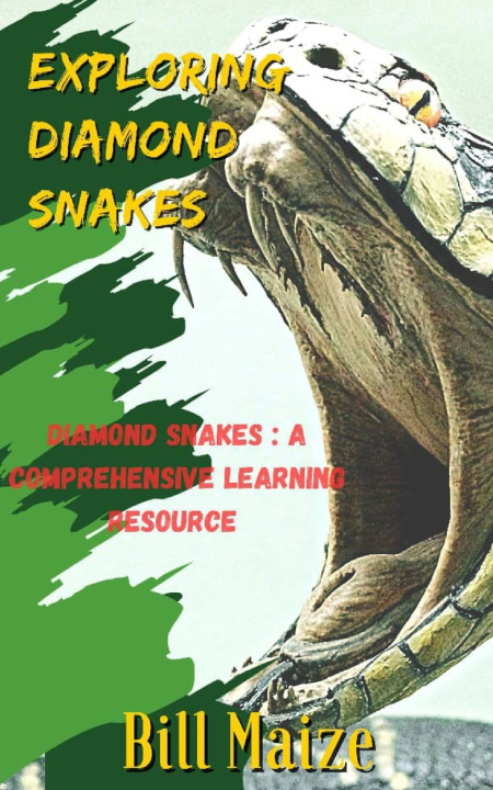Knjiga Exploring Diamond Snakes Bill Maize