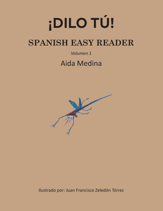 Kniha ¡Dilo tú! Aida Medina