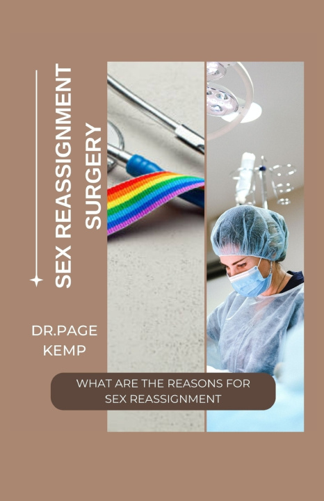 Kniha SEX REASSIGNMENT SURGERY DR.PAGE KEMP