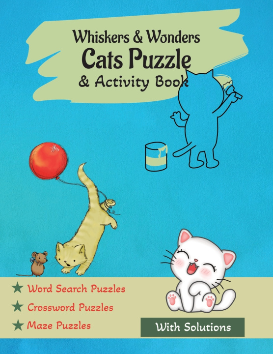 Knjiga Whiskers and Wonders Cats Puzzle and Activity Book Sarash Sthapit