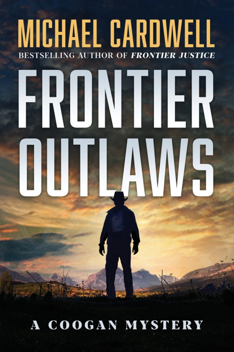 Knjiga Frontier Outlaws Michael Cardwell