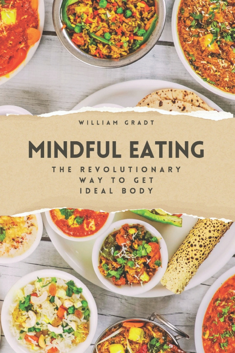Kniha Mindful Eating William Gradt