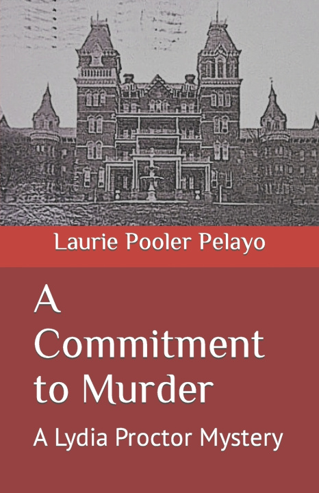 Kniha A Commitment to Murder Laurie Pooler Pelayo
