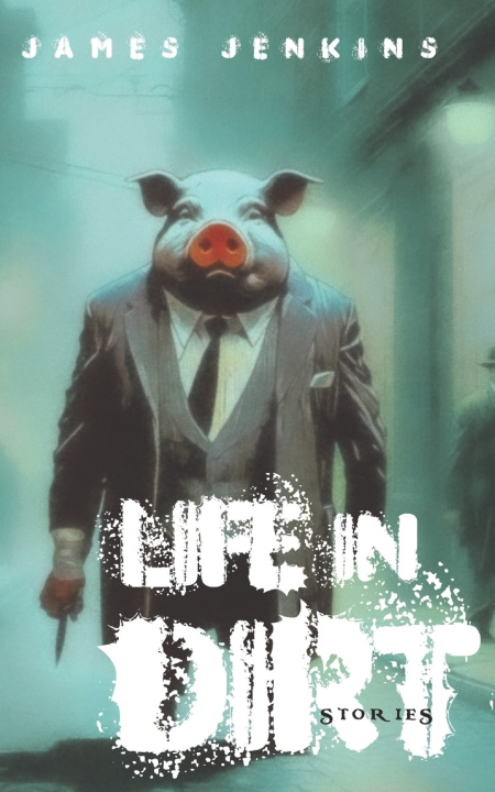 Book Life in Dirt James Jenkins