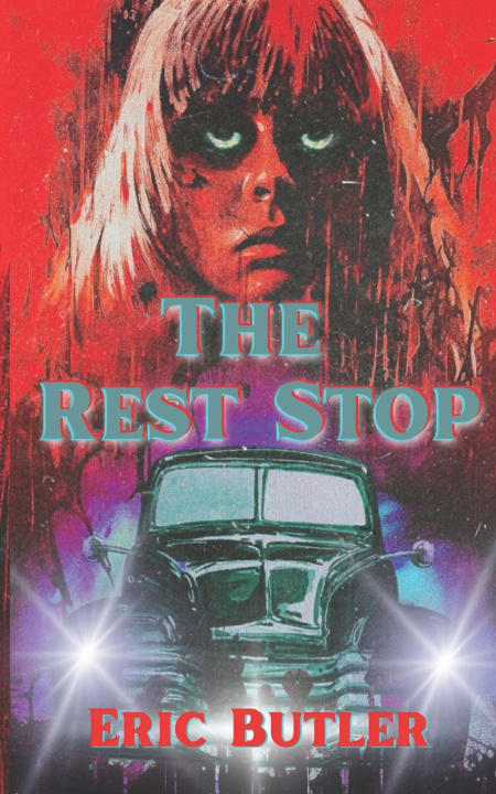 Kniha The Rest Stop Eric Butler