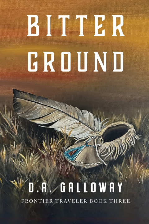 Kniha Bitter Ground D.A. Galloway
