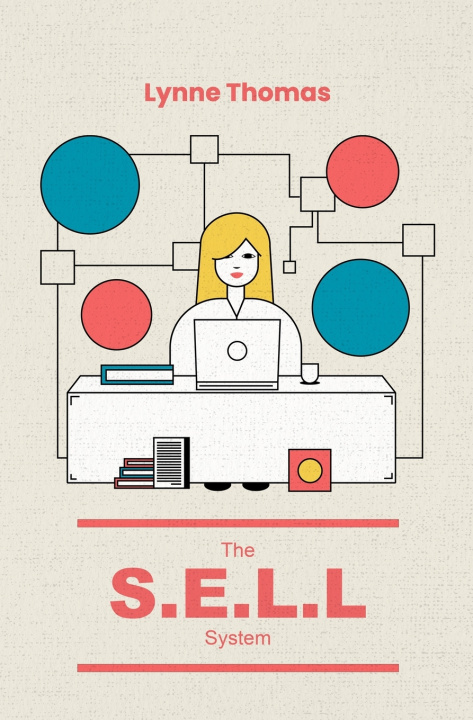 Knjiga The S.E.L.L. System Lynne Thomas