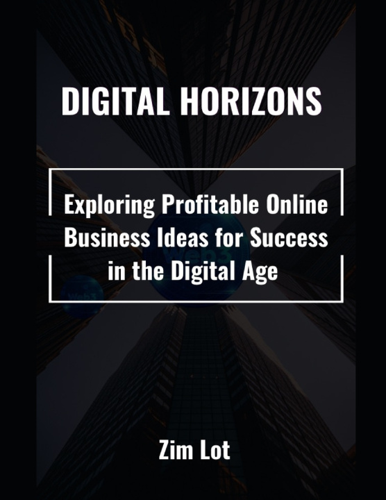 Kniha Digital Horizons Zim Lot
