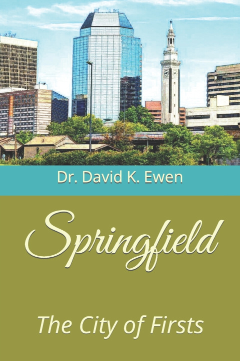 Kniha Springfield David K. Ewen
