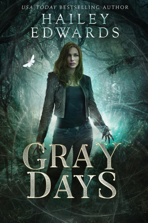 Kniha Gray Days Hailey Edwards