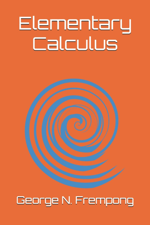 Kniha Elementary Calculus George N. Frempong