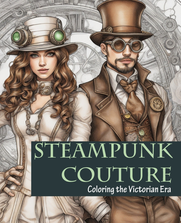 Kniha Steampunk Couture Little Tree Publications & Food Forest