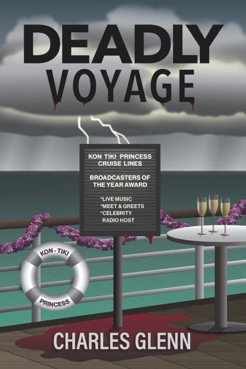 Knjiga Deadly Voyage Charles Glenn