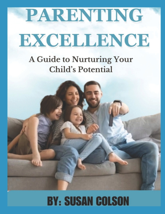 Kniha PARENTING EXCELLENCE SUSAN COLSON