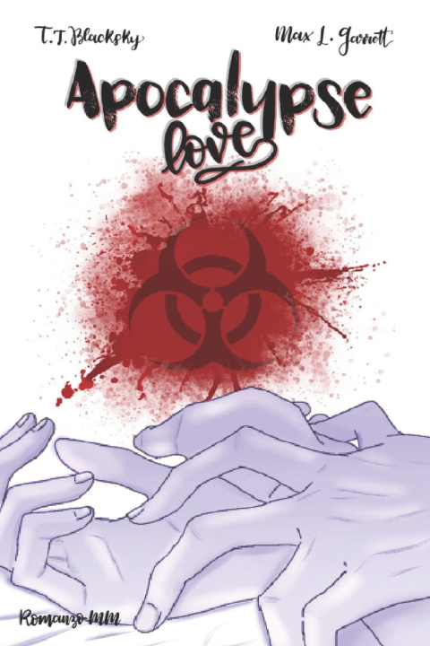 Buch Apocalypse Love Max L. Garett
