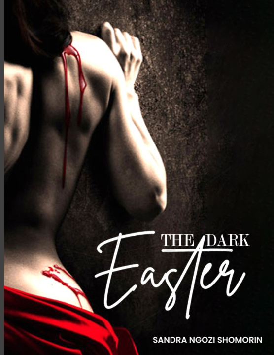 Kniha The Dark Easter Sandra Ngozi Shomorin