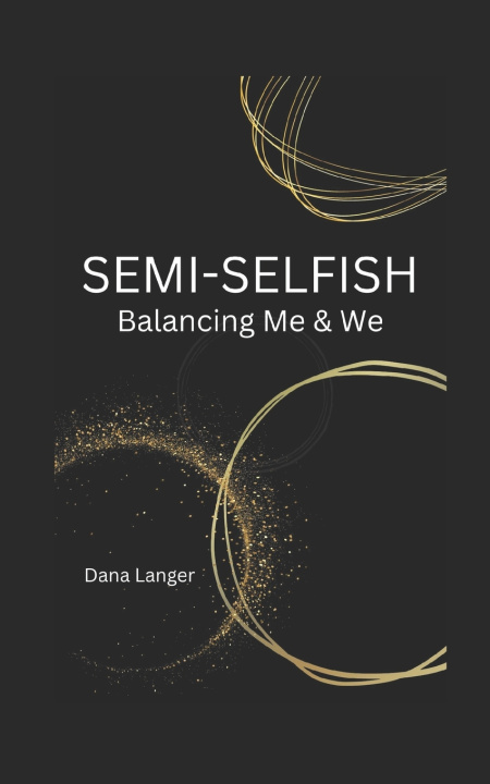 Kniha SEMI-SELFISH Dana Langer