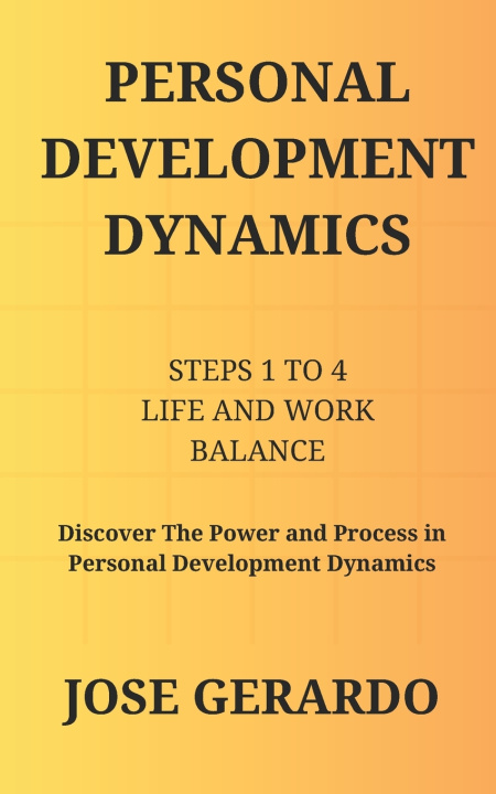 Kniha Personal Development Dynamics Jose Gerardo