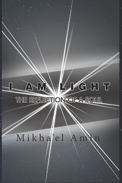 Kniha I AM LIGHT Mikha'el Amin