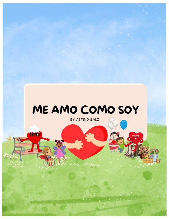 Kniha ME AMO COMO SOY Astrid Baez
