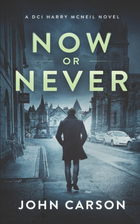 Knjiga Now or Never John Carson