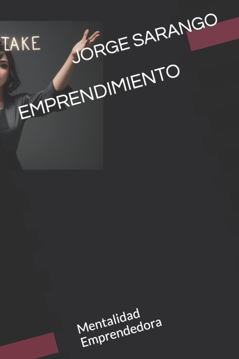 Knjiga EMPRENDIMIENTO JORGE SARANGO