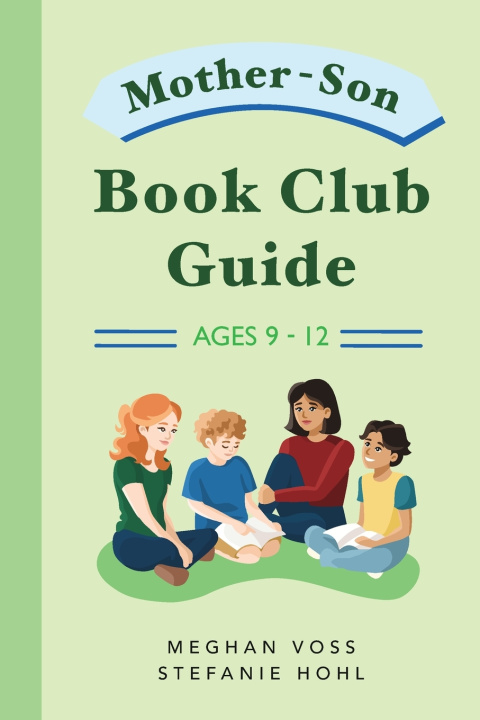 Knjiga Mother-Son Book Club Guide Meghan Voss