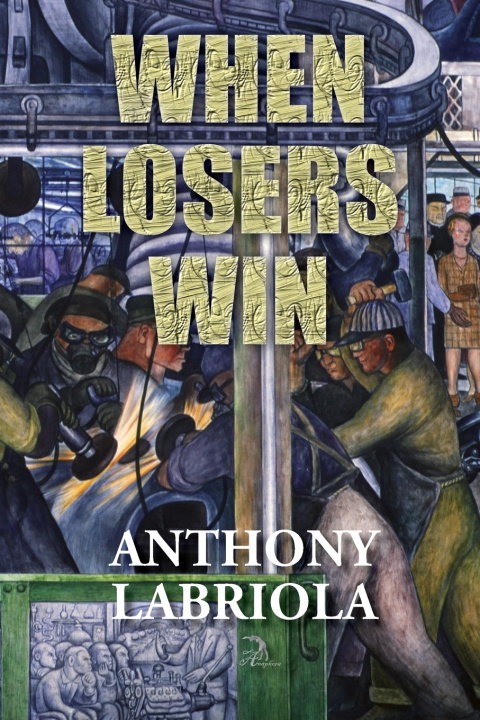 Buch When Losers Win Anthony Labriola
