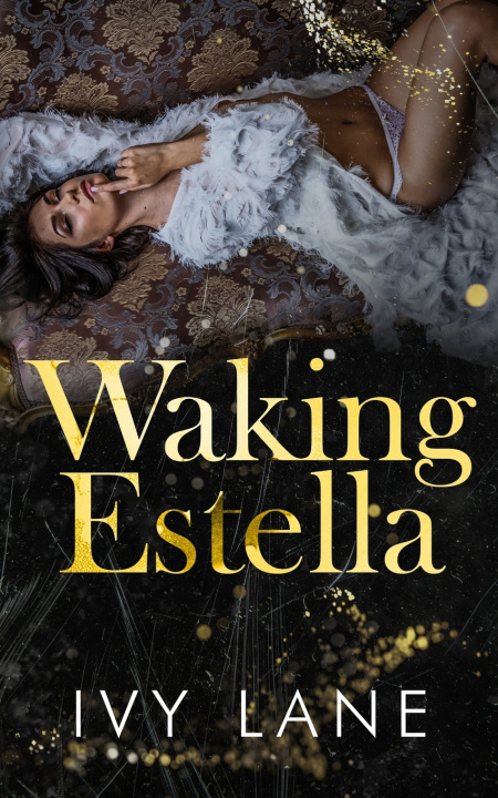 Knjiga Waking Estella Ivy Lane