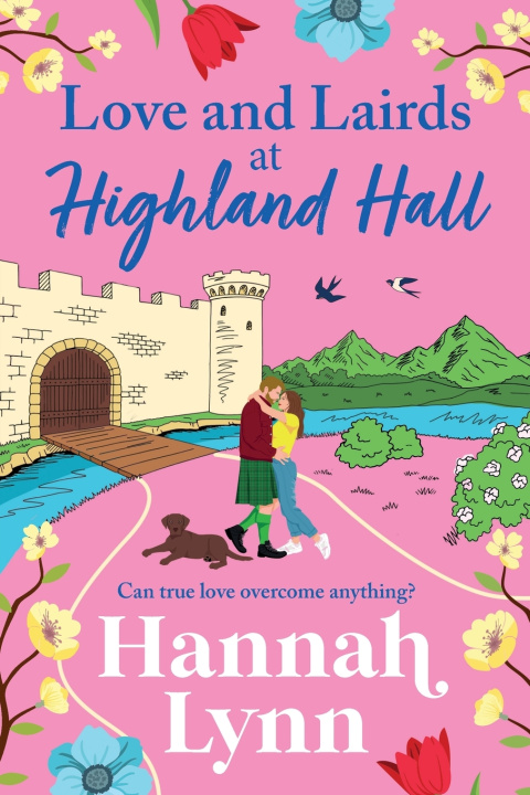 Kniha Love and Lairds at Highland Hall Hannah Lynn
