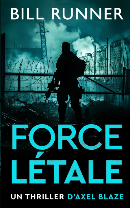 Knjiga Force Létale Bill Runner