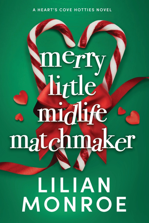 Kniha Merry Little Midlife Matchmaker Lilian Monroe