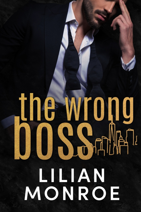 Kniha The Wrong Boss Lilian Monroe