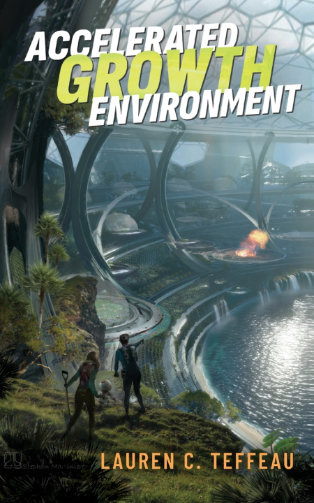 Kniha Accelerated Growth Environment Lauren C Teffeau
