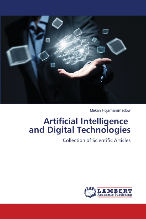 Kniha Artificial Intelligence and Digital Technologies Mekan Hojamammedow