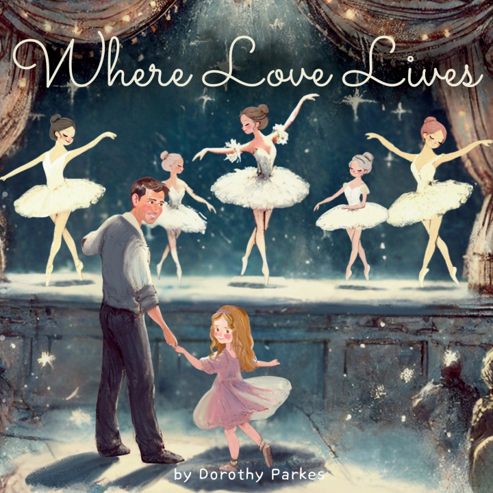 Knjiga Where Love Lives Dorothy Parkes