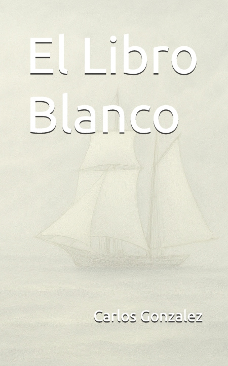Kniha El Libro Blanco Carlos Gonzalez