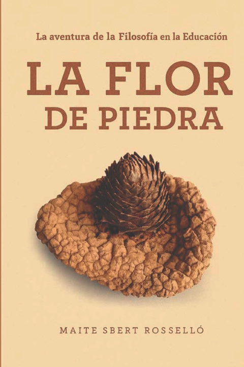 Knjiga La flor de piedra Maite Sbert Rosselló