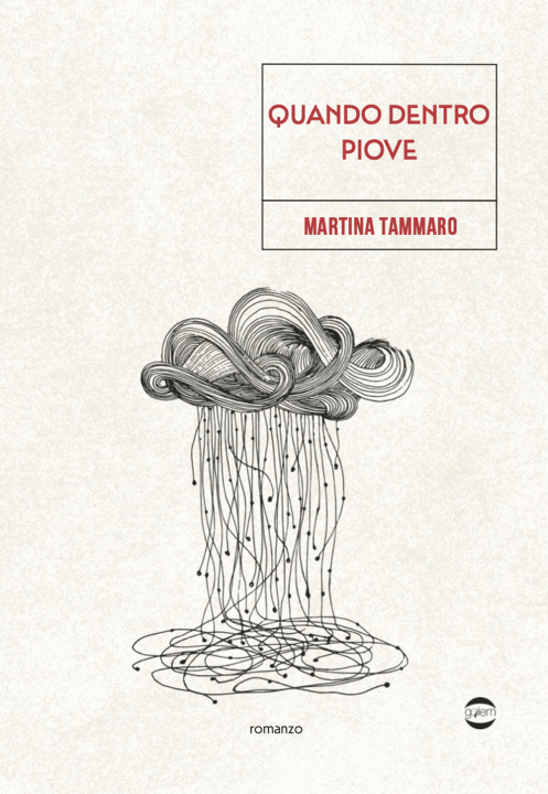 Kniha Quando dentro piove Martina Tammaro