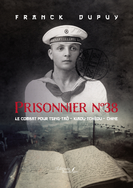 Knjiga Prisonnier n°38 Franck Dupuy